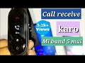 How to receive call on mi band 5 || Mi band 5 incoming call