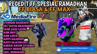 REGEDIT FF SPESIAL RAMADHAN🔥 || DIJAMIN AIM  RUOK 👽 || ANTI BANNED 📂 - FF ORI & FF MAX