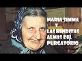 Maria Simma y las Benditas almas del purgatorio (AUDIO VIDEO)