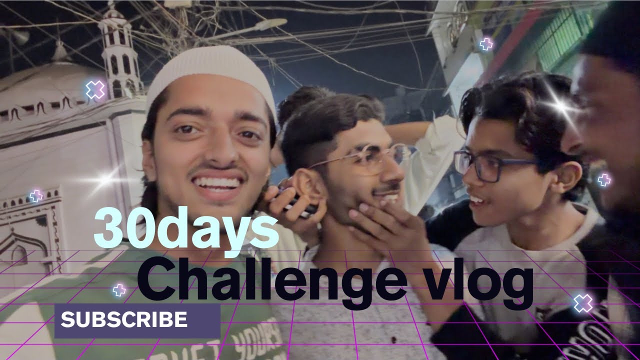 30 DAYS CHALLENGE | Shadan | Abdullah | Ramzan Day 1 | vlog | 2026