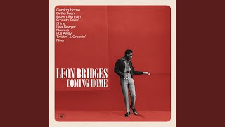 Video thumbnail of "Leon Bridges - Coming Home"