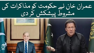 Imran Khan gave the government a conditional offer for negotiations | Aaj News