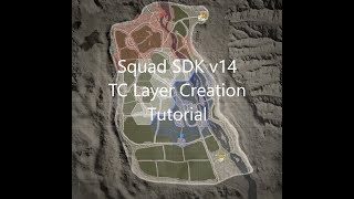 Squad SDK - v14 TC Layer Creation - Tutorial
