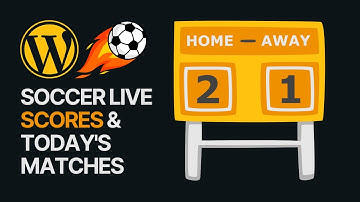 How To Add Soccer Live Scores & Today