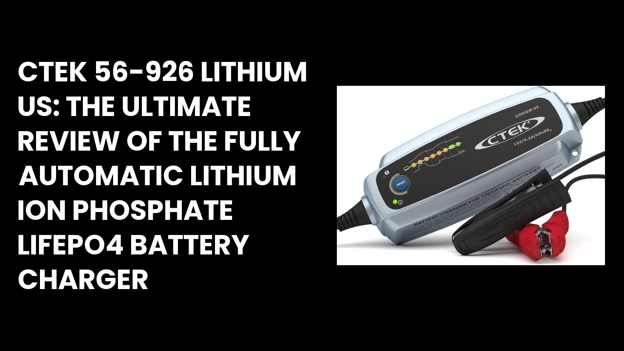 CTEK (56-926) Lithium US 12 Volt Fully Automatic Lithium Ion Phosphate  Battery Charger, Specially designed to recharge and maintain the cells of  12V.., By Visit the CTEK Store 