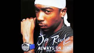 JA RULE AND ASHANTI (QUIET STORM VERSION) ALWAYS ON TIME
