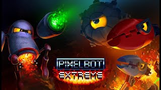 Pixel Bot Extreme - Playstation 4 1080P gameplay - Testing new capture card.