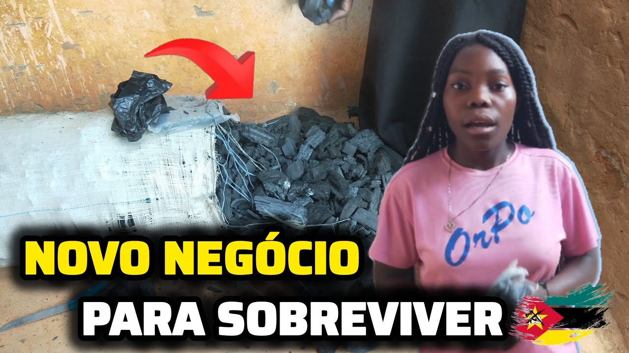 Meu novo negócio é de carvão pra sobreviver 🙏☺️🇲🇿