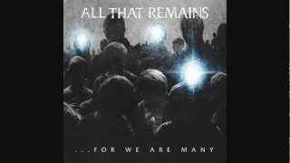 All That Remains - Won&#39;t Go Quietly (lyrics)