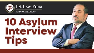 10 tips for a successful Asylum Interview in USA