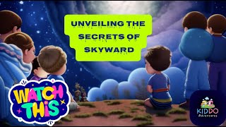 Unveiling The Secrets of Skyward: A Journey To The Heavens
