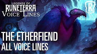 The Etherfiend - All Voice Lines | Legends of Runeterra