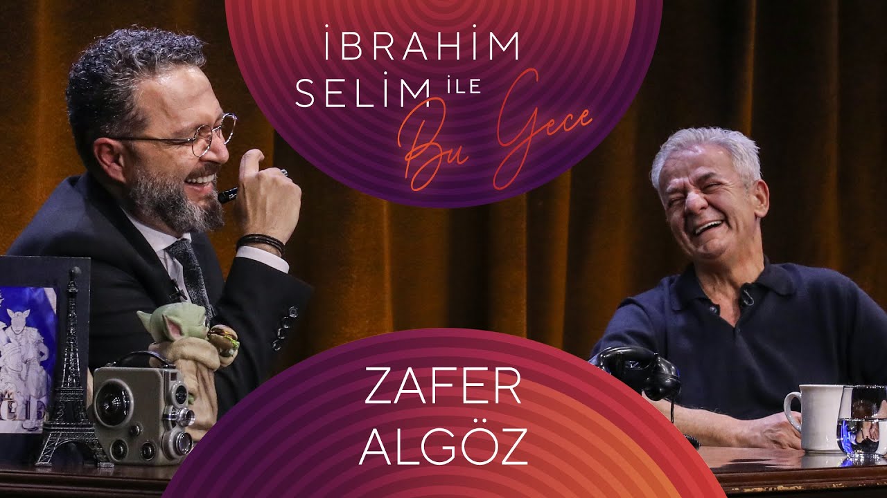 İbrahim Selim ile Bu Gece #97 Zafer Algöz, sevimo