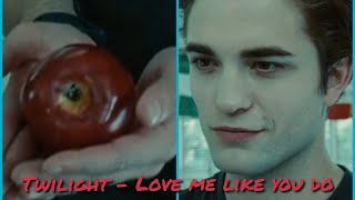 Twilight - Love me like you do - Ellie Goulding ❤️🖤(fan video)