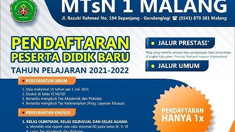 INFO PENERIMAAN PESERTA DIDIK BARU (PPDB) MTsN 1 MALANG | TAHUN PELAJARAN 2021/2022