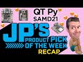 JP’s Product Pick of the Week  3/21/23 QT Py SAMD21 RECAP @adafruit @johnparkmakes #adafruit