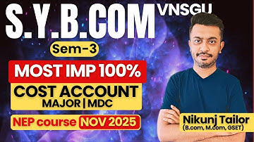 COST ACCOUNT | MOST IMP THEORY | BCOM SEM-3 | VNSGU