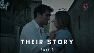 Seyran \u0026 Ferit - Their story | part 3