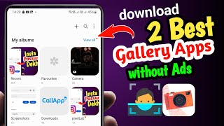 How to Download Gallery App Without Ads | Top 2 Best Gallery Apps for Android (No Ads!)