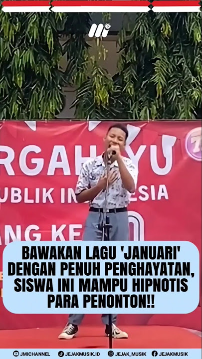 BAWAKAN LAGU 'JANUARI' DENGAN PENUH PENGHAYATAN, SISWA INI MAMPU HIPNOTIS PARA PENONTON!!