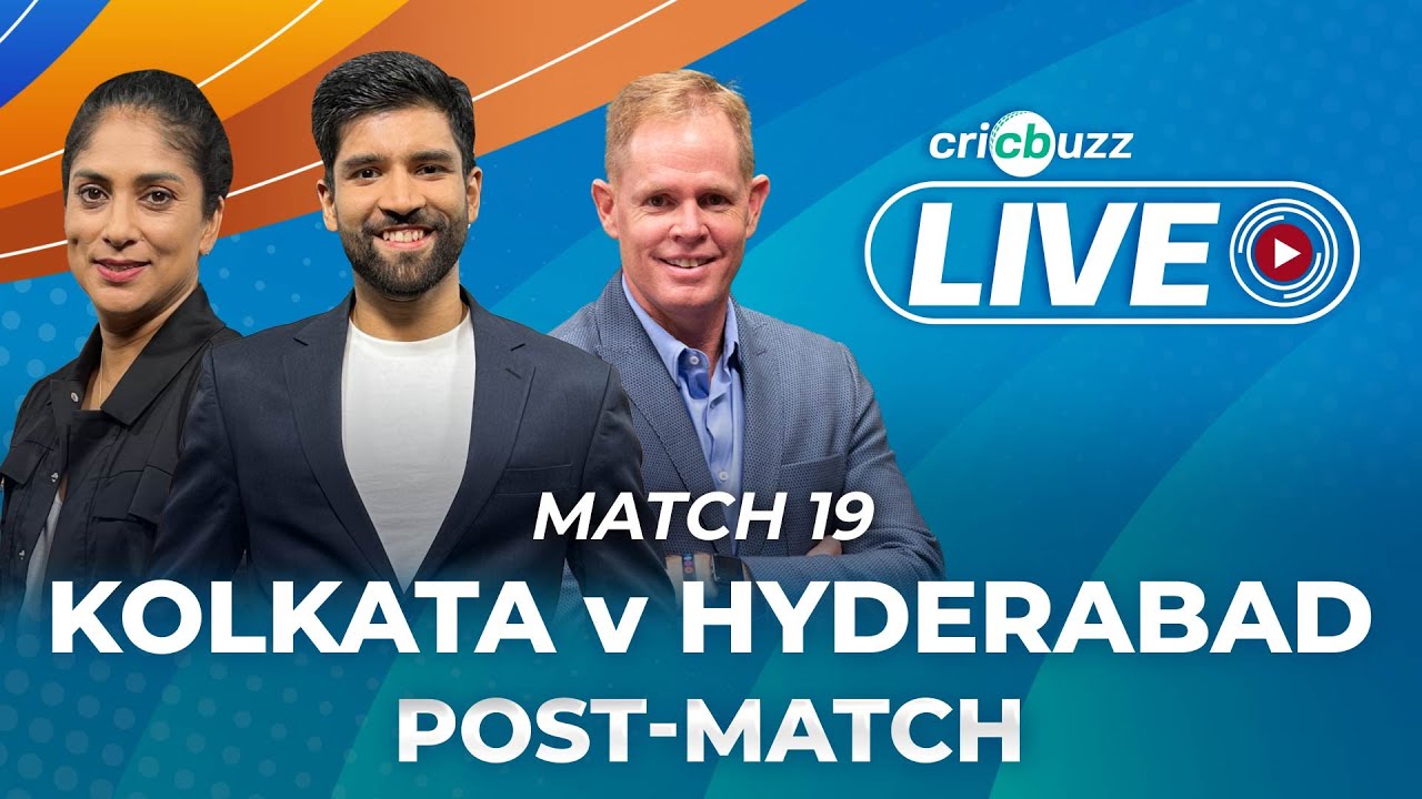 KKRvSRH Cricbuzz Live Match 19, Kolkata v Hyderabad, Post-match show