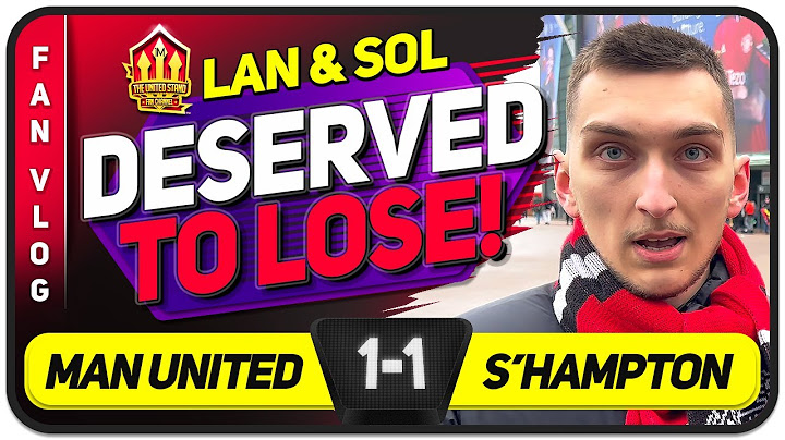 WE DESERVED TO LOSE! Manchester United 1-1 Southampton | LANDAN & SOLOMON’S FAN VLOG