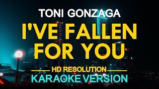 I'VE FALLEN FOR YOU - Toni Gonzaga (Jamie Rivera) 🎙️ [ KARAOKE ] 🎶