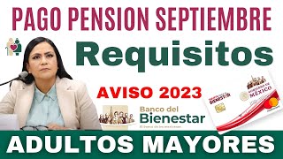 ¡Atención Adultos Mayores!🔴Requisitos para Recibir PAGO de la Pensión Bienestar en Septiembre.🔴 by SEO C V 85,872 views 9 months ago 5 minutes, 12 seconds