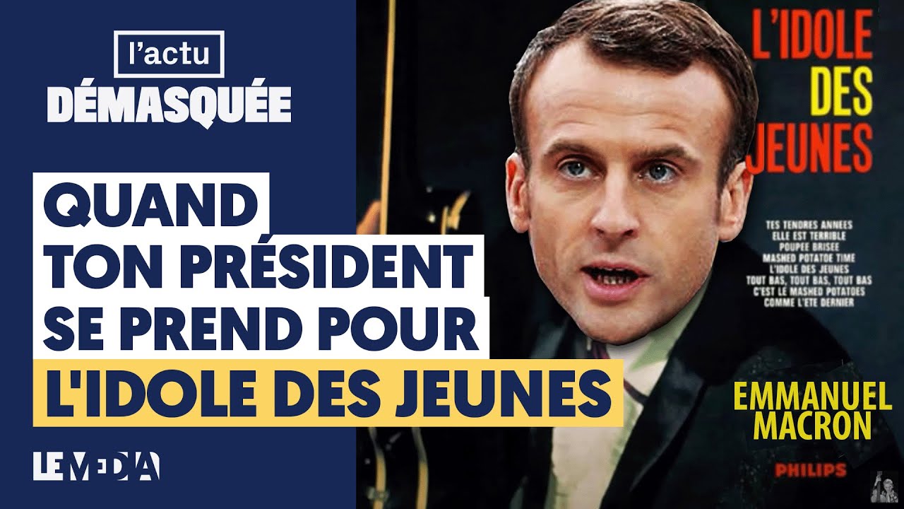 QUAND TON PRÉSIDENT SE PREND POUR L'IDOLE DES JEUNES