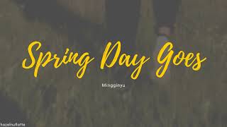 Mingginyu - Spring Day Goes (Lyrics) [HAN/ROM/ENG]