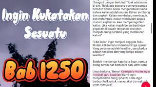 BAB 1250 : BURUNG BERSAYAP HILANG!! - NOVEL INGIN KUKATAKAN SESUATU - BACAIN NOVEL