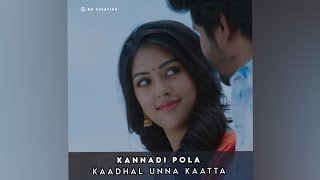 |Kannadi Pola| |Mailaanji song| |whatsapp status song tamil|