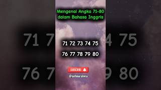 Mengenal Angka (71-80) dalam Bahasa Inggris #angka #mathematics #bahasainggrisanak #mengenalangka
