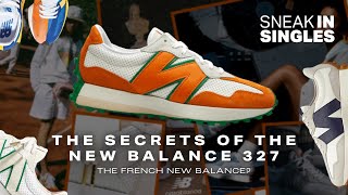 THE FRENCH NEW BALANCE? The SECRETS of the NEW BALANCE 327