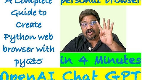 Python PyQt5 - Creating a Simple Web Browser using ChatGPT