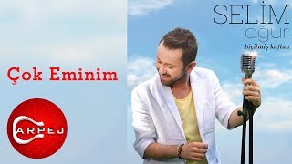 Selim Oğur - Çok Eminim (Official Audio)