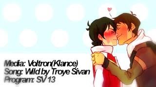 WILD // KLANCE [Voltron MV]