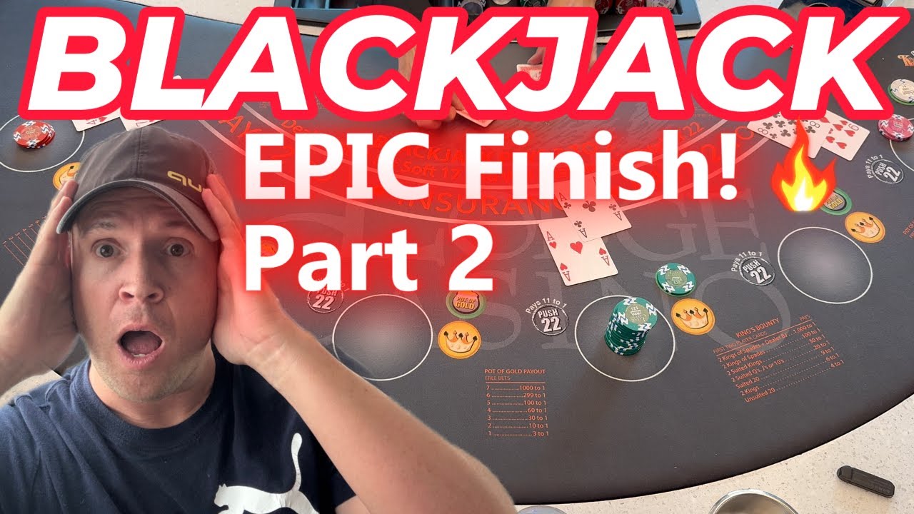 Blackjack Free Bet: EPIC Wins → Crazy Ending! (Part 2) 