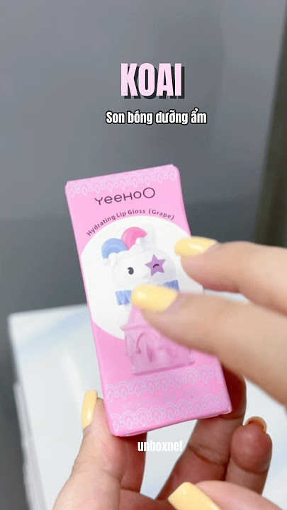 Son bóng dưỡng môi trẻ em KOAI 💕🤩💐 #koai #sonmoitreem #sonbong
