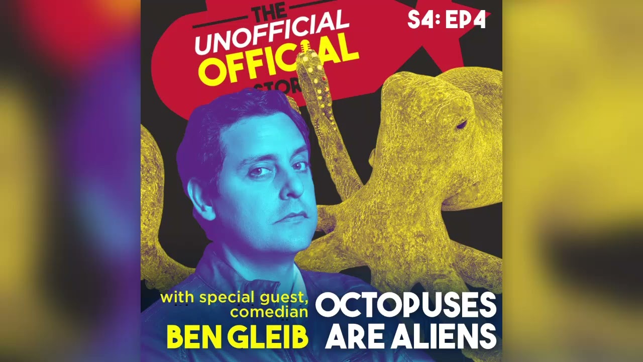 S4E4 Octopuses are aliens with Ben Gleib