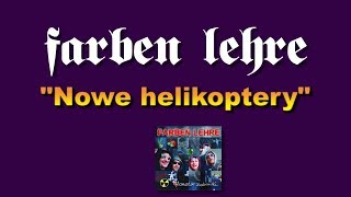 Video thumbnail of "Farben Lehre - Nowe helikoptery | album Atomowe zabawki | Music Net England | 2001"