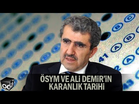 ÖSYM ve Ali Demir'in karanlık tarihi