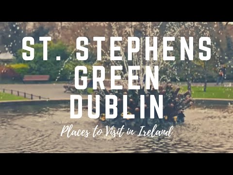 St. Stephen's Green Park Dublin, Ireland - Opened in 1880