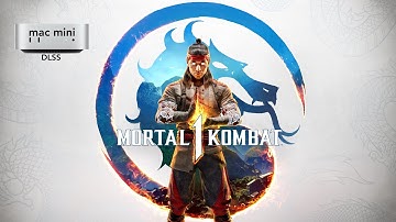 Mortal Kombat 1, Mac Mini M4, CrossOver, DLSS: Benchmark & Gameplay