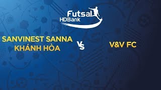 Futsal HDBank 2019: SS Khánh Hòa - V&V FC