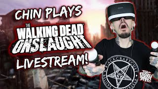 🟠 Chin Plays The Walking Dead Onslaught LIVESTREAM!