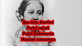 Video thumbnail of "LIRIK IBU KITA KARTINI LAGU WAJIB NASIONAL"