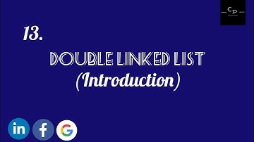 INTRODUCTION TO DOUBLE LINKED LIST | DATA STRUCTURES AND ALGORITHMS | PYTHON