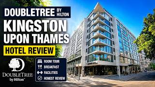 DoubleTree by Hilton Kingston upon Thames Hotel Review | Room Tour, Breakfast & Facilities (2026)