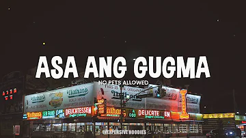 Asa ang gugma - Lyrics | NoPetsAllowed 🎵